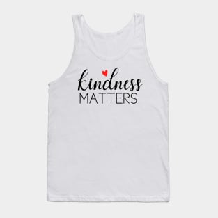 kindness matters Tank Top